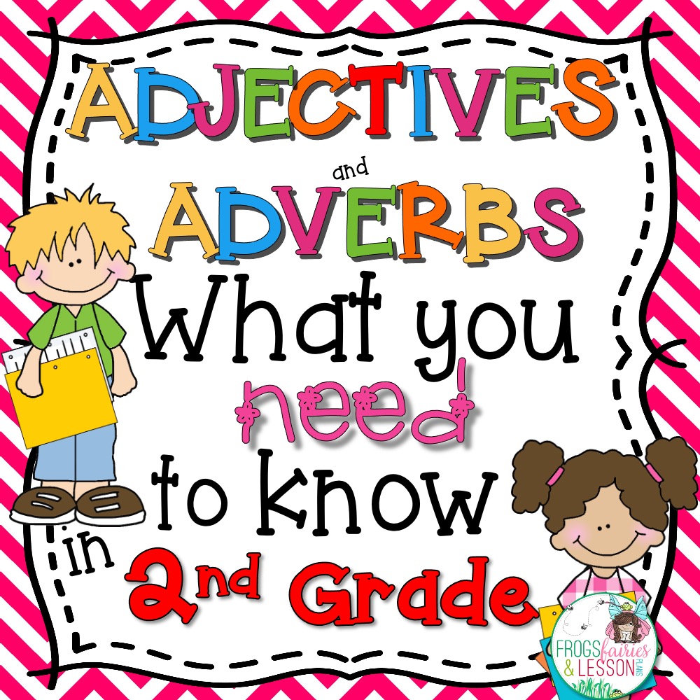 2nd Grade Adjectives and Adverbs Activities